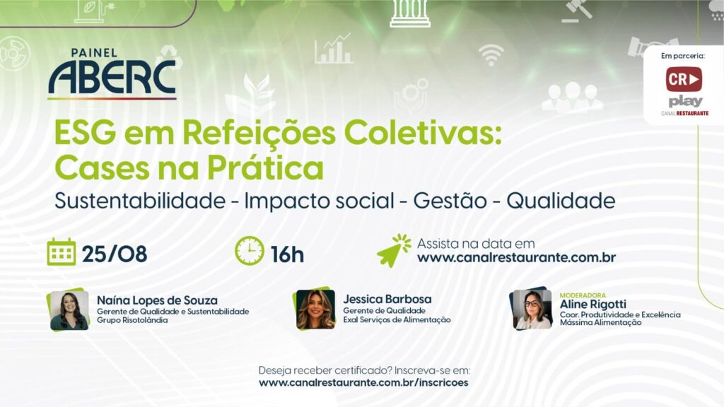 ESG em Refeições Coletivas Cases na Prática | Painel ABERC