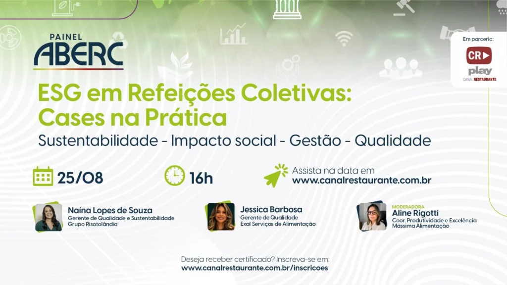 ESG em Refeições Coletivas Cases na Prática | Painel ABERC